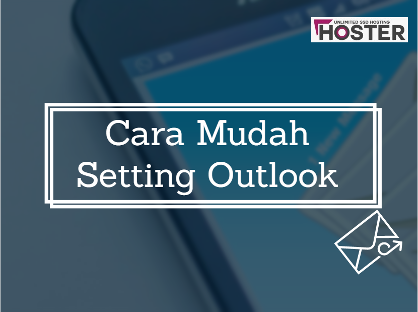 cara mudah setting outlook